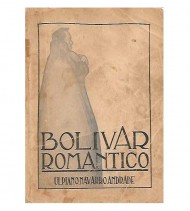 BOLÍVAR ROMÁNTICO. LECTURAS CÍVICAS BOLIVARIANAS