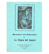 DEVOCIONES DEL ROMERIANTE A LA VIRGEN DEL GUAYCO