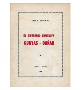 EL DIFERENDO LIMÍTROFE GUAYAS-CAÑAR