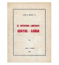 EL DIFERENDO LIMÍTROFE GUAYAS-CAÑAR