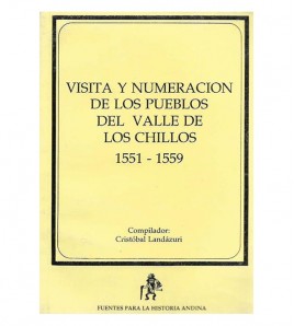 VISITA Y NUMERACIÓN DE LOS PUEBLOS DEL VALLE DE LOS CHILLOS 1551-1559
