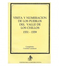 VISITA Y NUMERACIÓN DE LOS PUEBLOS DEL VALLE DE LOS CHILLOS 1551-1559