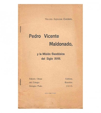 PEDRO VICENTE MALDONADO Y LA MISIÓN GEODÉSICA FRANCESA DEL SIGLO XVIII