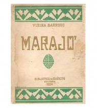MARAJÓ. ESTUDIO ETNOGRÁFICO, GEOLÓGICO, HISTÓRICO SOBRE A GRANDIOSA ILHA DA FOZ DO AMAZONAS