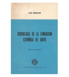 CRÓNICA DE LA FUNDACIÓN ESPAÑOLA DE QUITO