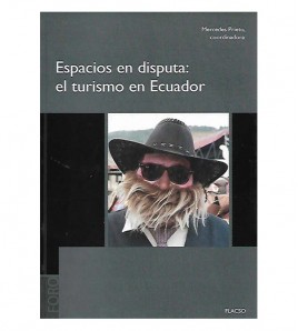 ESPACIOS EN DISPUTA: EL TURISMO EN ECUADOR