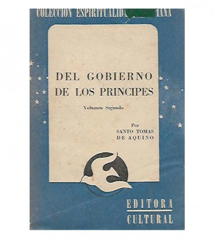 DEL GOBIERNO DE LOS PRÍNCIPES. -II