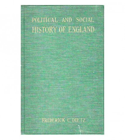 A POLITICAL AND SOCIAL HISTORY OF ENGLAND