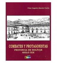 COMBATES Y PROTAGONISTAS, PROVINCIA DE BOLÍVAR, SIGLO XIX