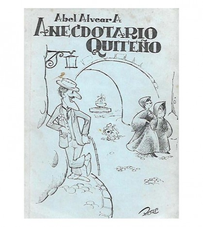 ANECDOTARIO QUITEÑO