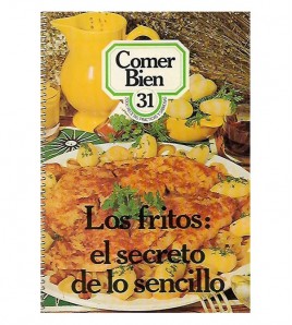 LOS FRITOS: EL SECRETO DE LO SENCILLO