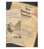 FROM STONEHENGE TO SAMARKAND. AN ANTHOLOGY OF ARCHAEOLOGICAL WRITING