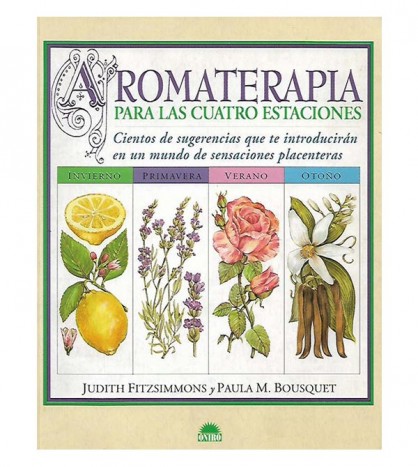 AROMATERAPIA PARA LAS CUATRO ESTACIONES