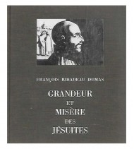 GRANDEUR ET MISÈRE DES JÉSUITS
