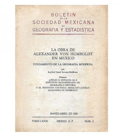 LA OBRA DE ALEXANDER VON HUMBOLDT EN MÉXICO FUNDAMENTO DE LA GEOGRAFÍA MODERNA