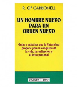 UN HOMBRE NUEVO PARA UN ORDEN NUEVO