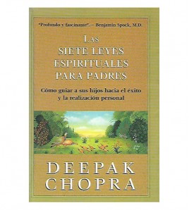 LAS SIETE LEYES ESPIRITUALES PARA PADRES