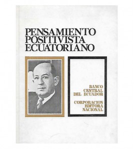 PENSAMIENTO POSITIVISTA ECUATORIANO