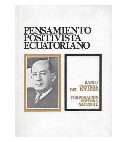PENSAMIENTO POSITIVISTA ECUATORIANO