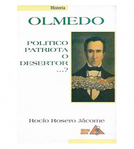 OLMEDO, POLÍTICO PATRIOTA O DESERTOR ?