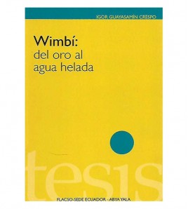 WIMBÍ, DEL ORO AL AGUA HELADA