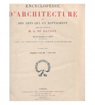 ENCYCLOPÉDIE D'ARCHITECTURE ET DES ARTS QUI S'Y RATTACHENT