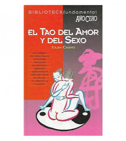 EL TAO DEL AMOR Y DEL SEXO