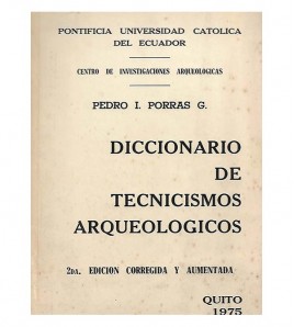 DICCIONARIO DE TECNICISMOS ARQUEOLÓGICOS