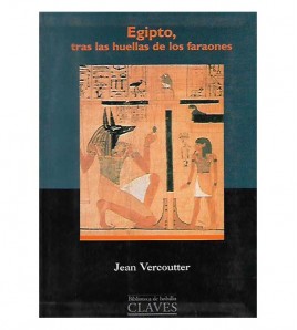 EGIPTO, TRAS LAS HUELLAS DE LOS FARAONES
