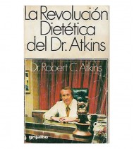 LA REVOLUCIÓN DIETÉTICA DEL DR. ATKINS