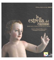 LA ESTRELLA DEL CAMINO. APUNTES PARA EL ESTUDIO DEL BELÉN BARROCO QUITEÑO