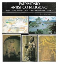 PATRIMONIO ARTÍSTICO RELIGIOSO DE LA CIUDAD DE LATACUNGA Y DE LA PROVINCIA DE COTOPAXI