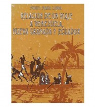 RELACIÓN DE UN VIAJE A VENEZUELA, NUEVA GRANADA Y ECUADOR
