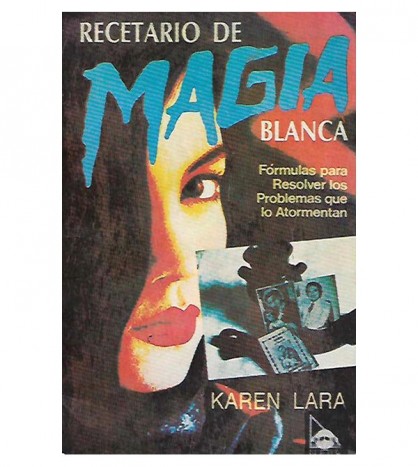 RECETARIO DE MAGIA BLANCA