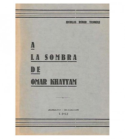 A LA SOMBRA DE OMAR KHAYYAM
