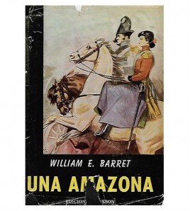 UNA AMAZONA. BIOGRAFÍA DE FRANCISCO SOLANO LÓPEZ Y ELISA LYNCH