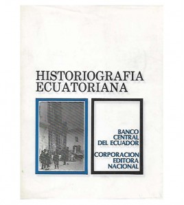 HISTORIOGRAFÍA ECUATORIANA