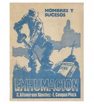EXHUMACIÓN. HOMBRES Y SUCESOS