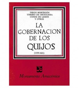 LA GOBERNACIÓN DE LOS QUIJOS (1559-1621)