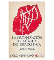 LA ORGANIZACIÓN ECONÓMICA DEL ESTADO INCA