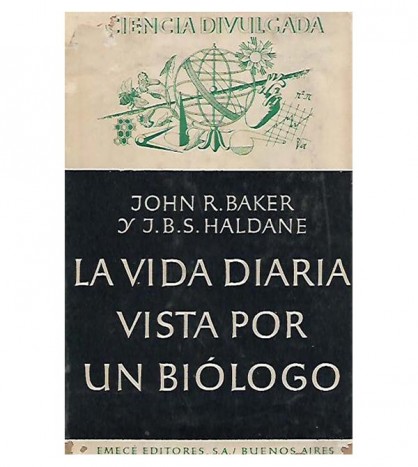 LA VIDA DIARIA VISTA POR UN BIÓLOGO