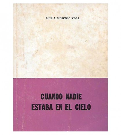 CUANDO NADIE ESTABA EN EL CIELO
