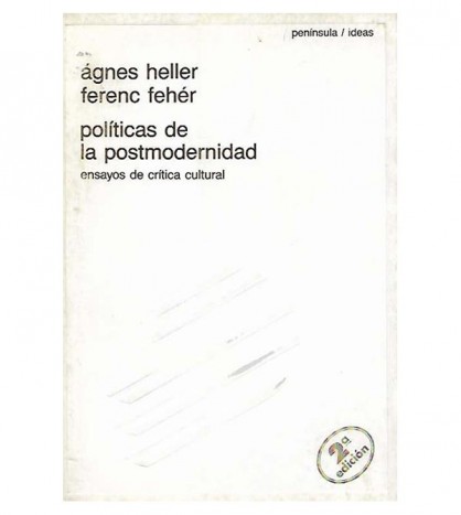 POLÍTICAS DE LA POSTMODERNIDAD. ENSAYOS DE CRÍTICA CULTURAL