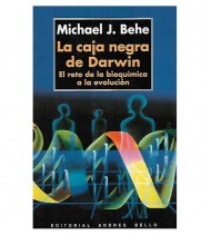 LA CAJA NEGRA DE DARWIN. EL RETO DE LA BIOQUÍMICA A LA EVOLUCIÓN