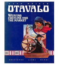 OTAVALO: WEAVING, COSTUME AND THE MARKET