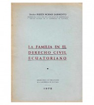 LA FAMILIA EN EL DERECHO CIVIL ECUATORIANO