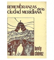 REMEMBRANZAS DE LA CIUDAD MERIDIANA