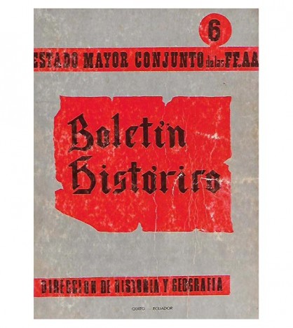 BOLETÍN HISTÓRICO, AÑO II, Nº 6. JUNIO