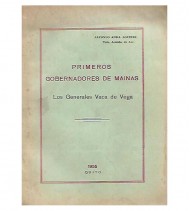 PRIMEROS GOBERNADORES DE MAINAS. LOS GENERALES VACA DE VEGA