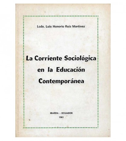 LA CORRIENTE SOCIOLÓGICA EN LA EDUCACIÓN CONTEMPORÁNEA